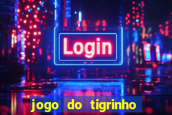 jogo do tigrinho legalizado no brasil